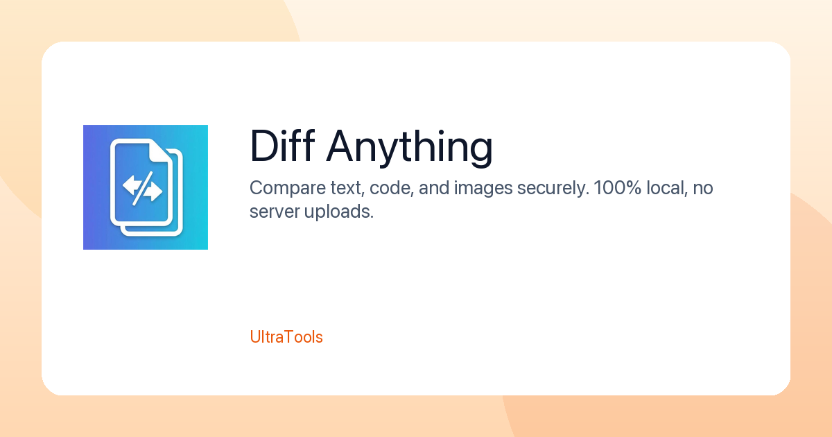 Privacy-First Diff Viewer | UltraTools